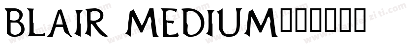 blair medium字体转换
